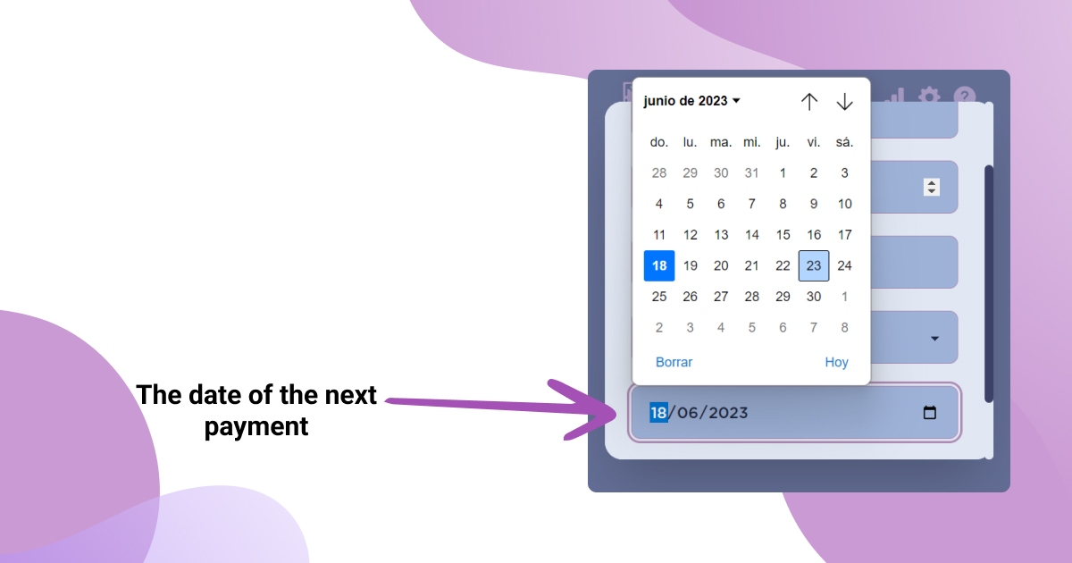 Selecting the date of the next payment